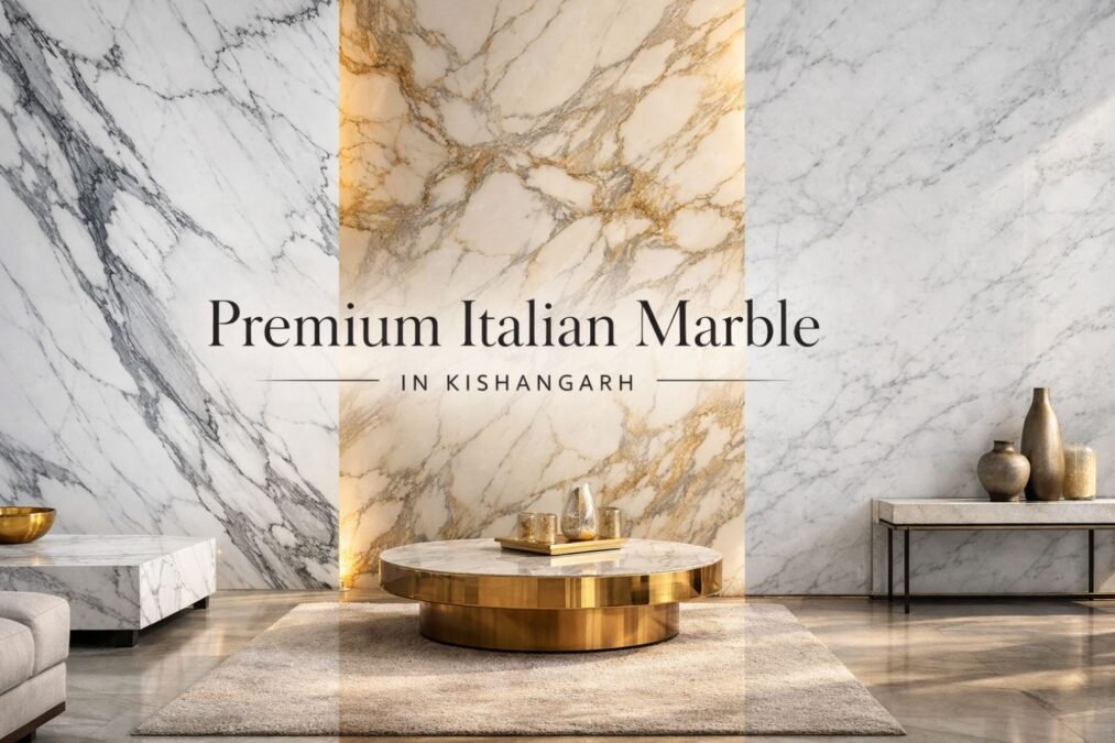 Statuario, Carrara & Calacatta: Premium Italian Marble Available in Kishangarh