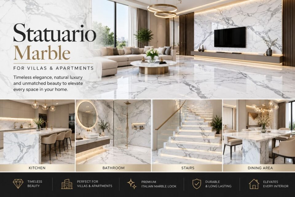 How to Estimate Statuario Marble for Villas & Apartments
